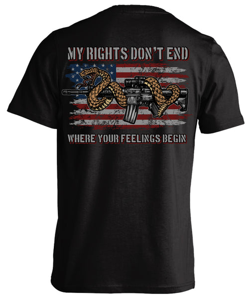 MY RIGHTS DON'T END WHERE YOUR FEELINGS BEGIN 2ND AMENDMENT T-SHIRT