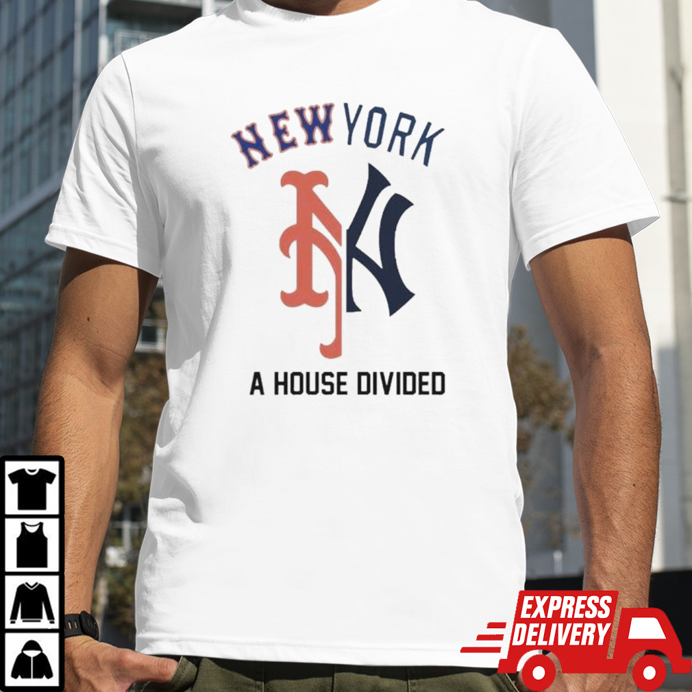 New York Mets Vs New York Yankees A House Divided Shirt