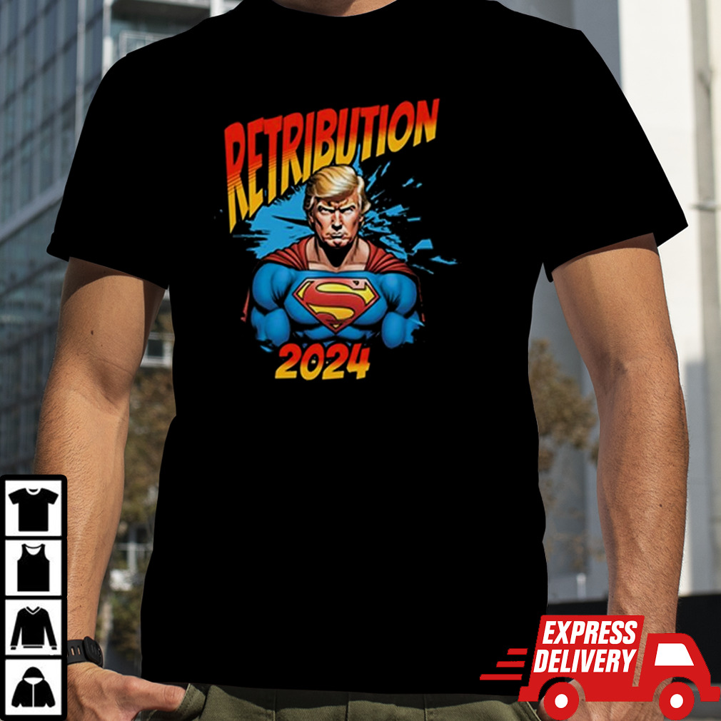 Donald Trump Retribution 2024 – Superhero T Shirt Trump Rally Shot T Shirt