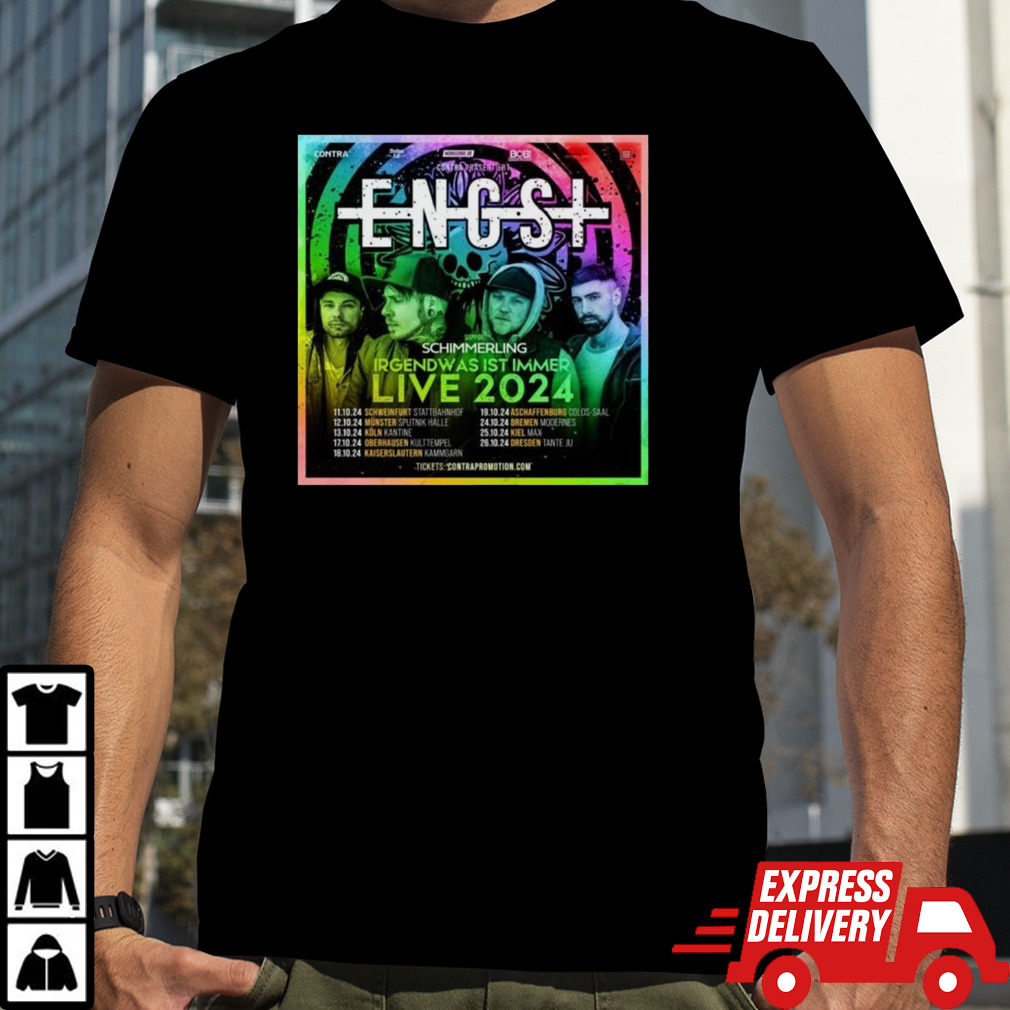 Engst Irgendwas Ist Immer Tour 2024 T-shirt