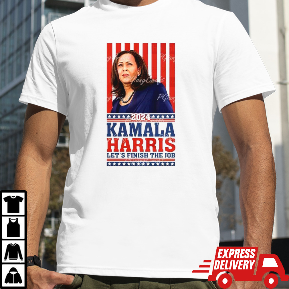 Kamala Harris President 2024 Let’s Finish The Job Shirt