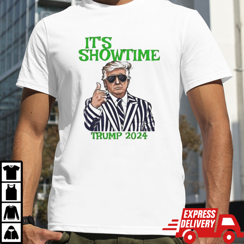 Trump 2024 It’s Showtime Shirt