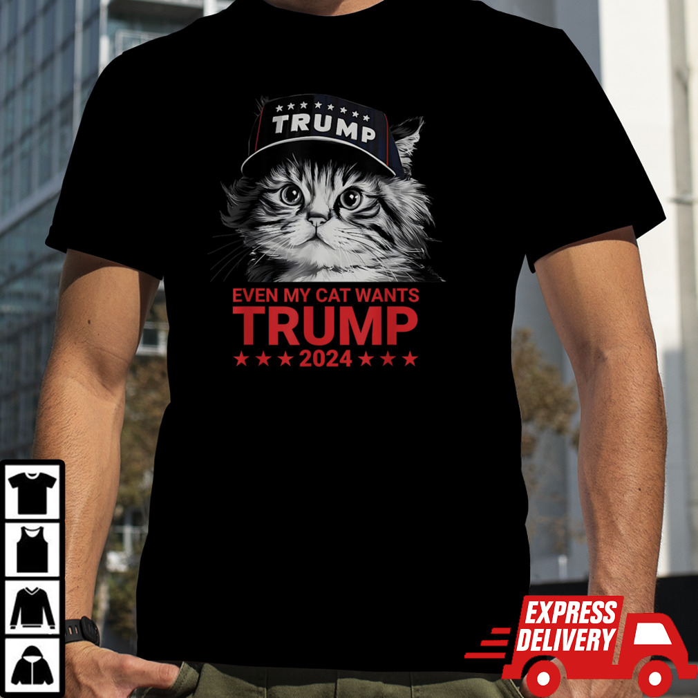 Even My Cat Loves Trump 2024 T-Shirt