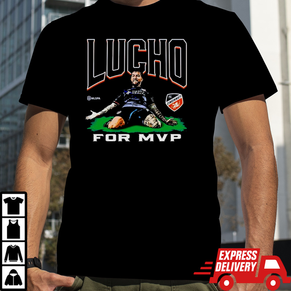 Fc Cincinnati Lucho For MVP 2024 Shirt