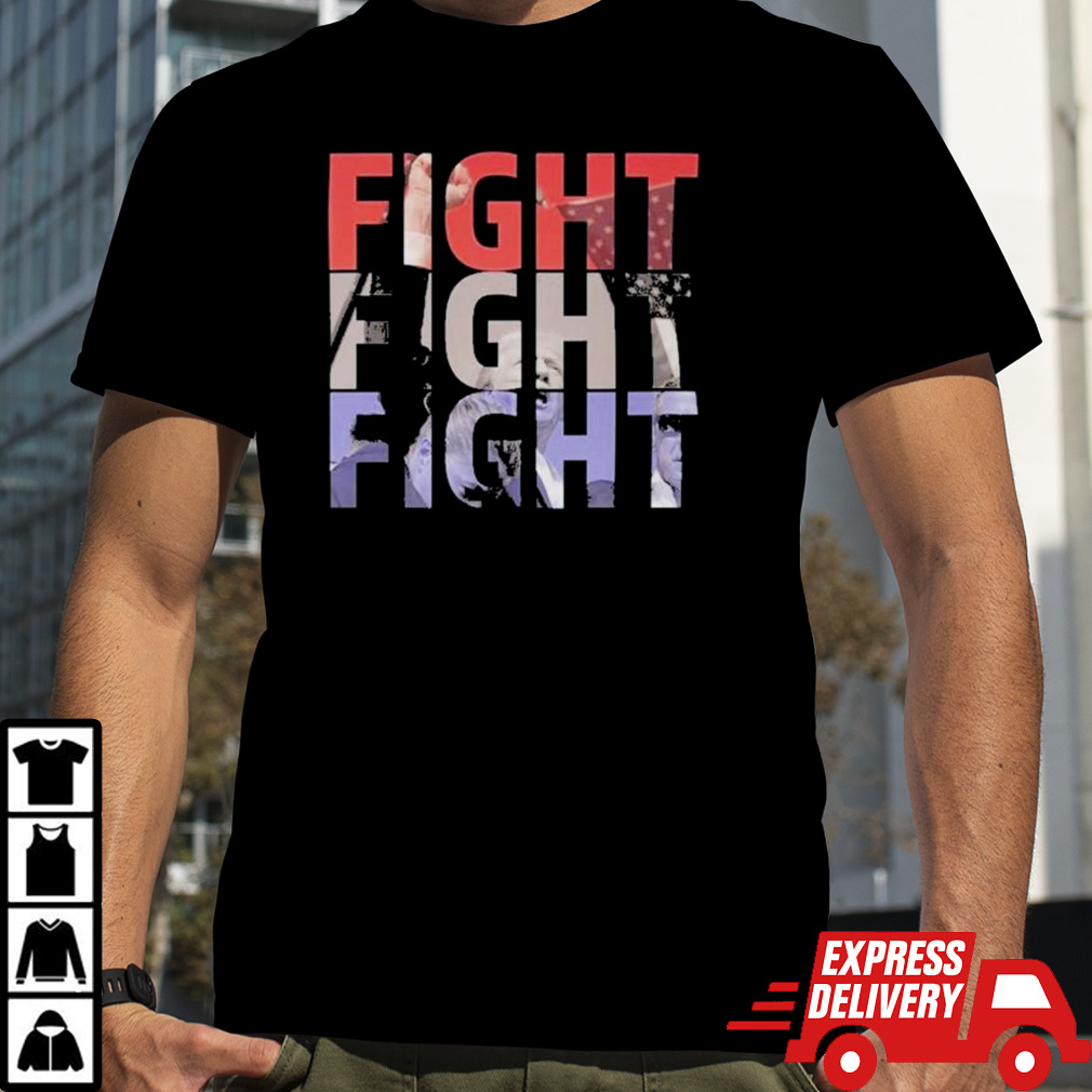 Fight Fight Fight Trump Rally Shirt