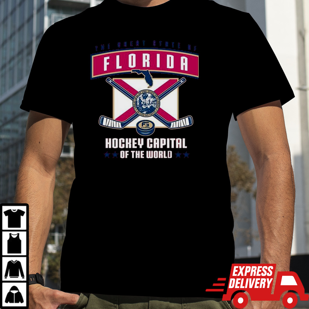 Florida Panthers The Great State Of Florida Hockey Capital Of The World Shirt