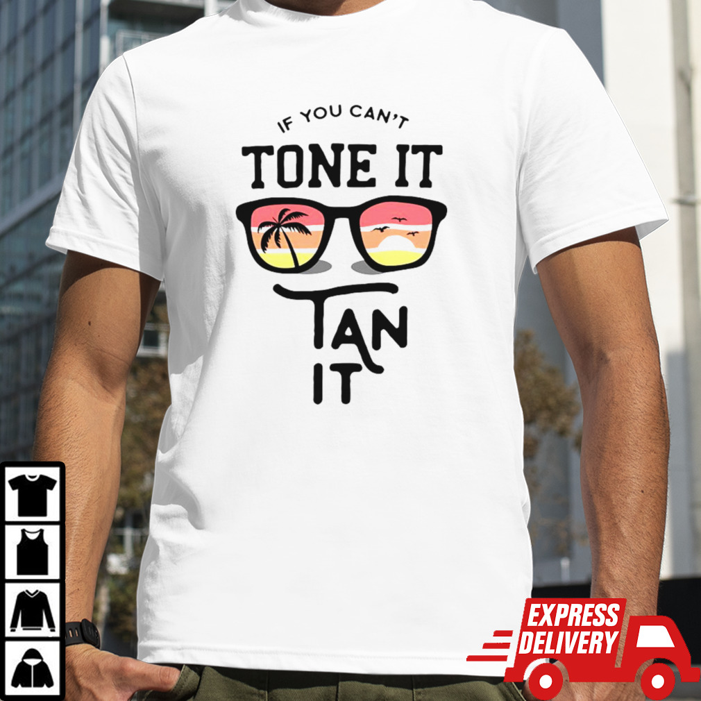 Brandon Montour Wearing If You Can’t Tone It Tan It Shirt