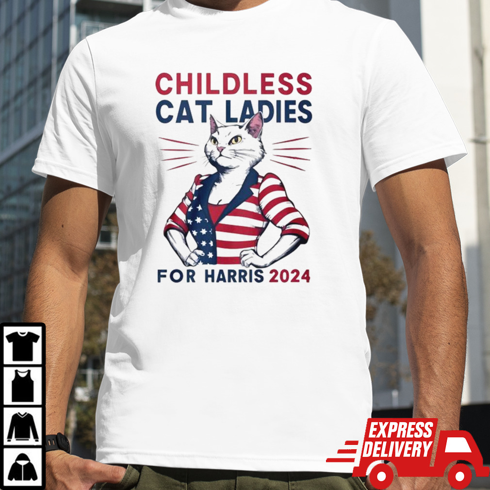 Childless Cat Ladies For Harris 2024 shirt