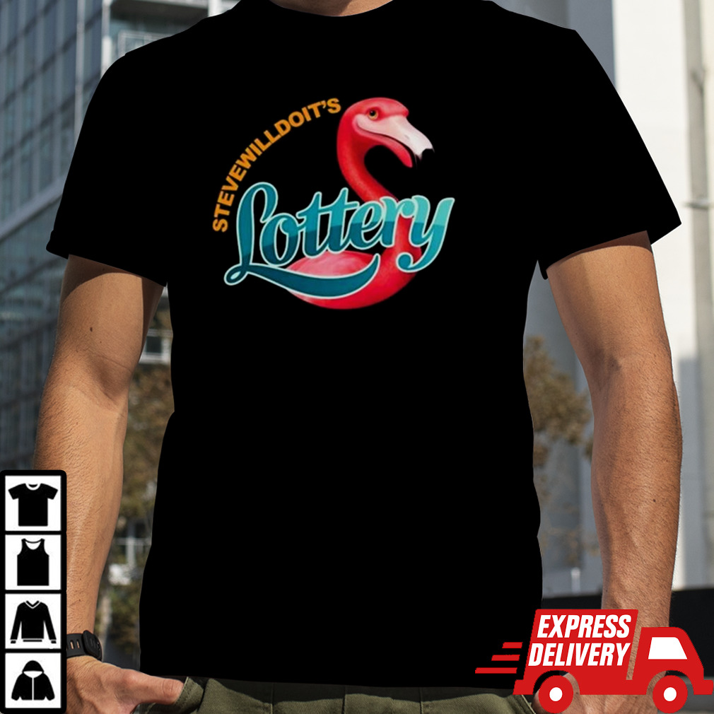 Happy Dad Stevewilldoit’s Lottery Shirt