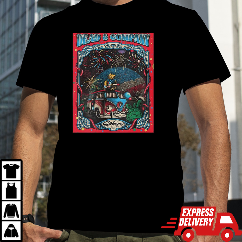 Happy Fourth Day Of July With Dead And Company At Sphere Las Vegas Nevada July 4 2024 Dead Forever Tour shirt