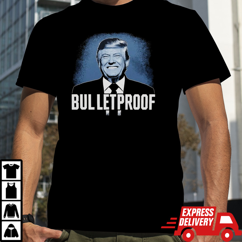 Hot Donald Trump Shot Donald Trump Bulletproof 2024 T-shirt