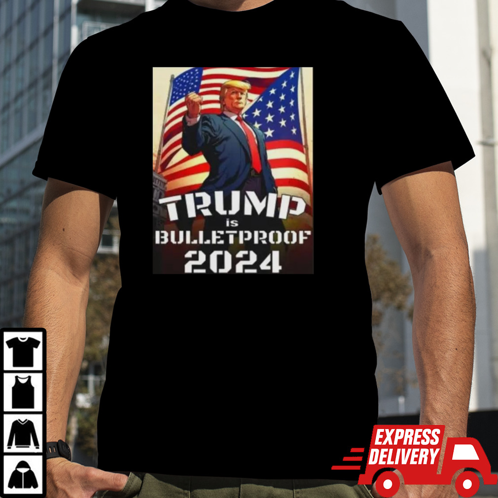 Hot Trump Is BulletProof Trump Shooting T-shirt