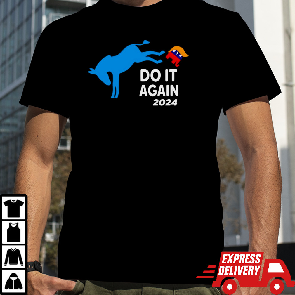 Jeras Ikehorn Do It Again 2024 Donkey Trump Elephant President Shirt