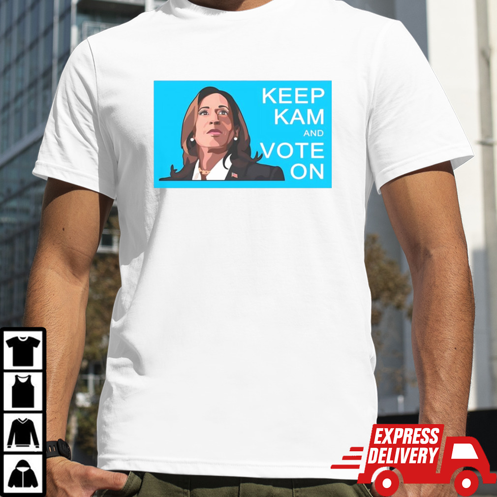 Kamala Harris Keep Kam And Vote On Shirt