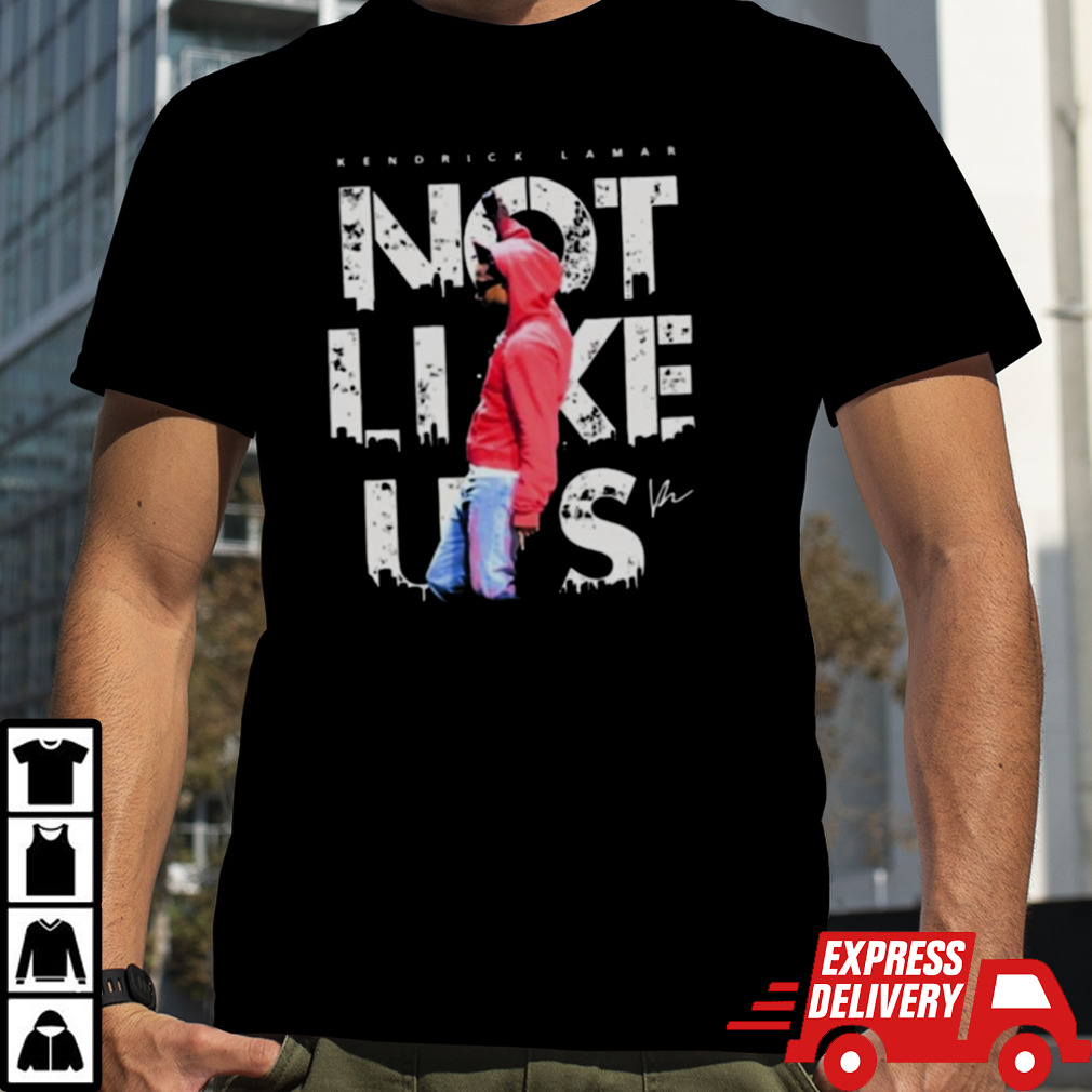 Kendrick Lamar Not Like Us Signature T Shirt