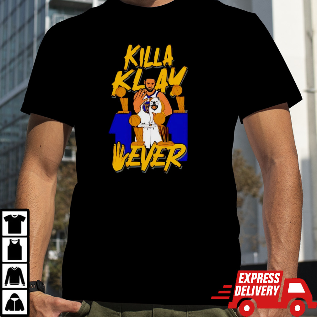 Klay Thompson Killa Klay 4 ever shirt