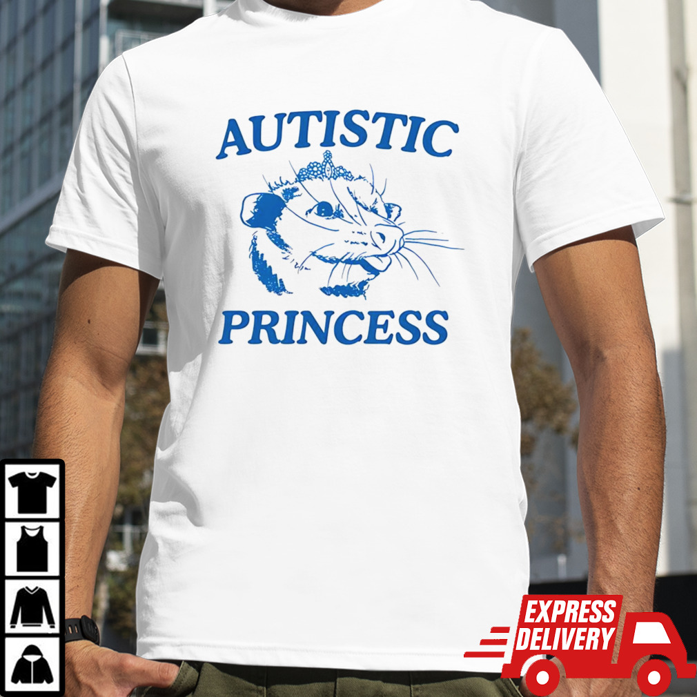 Possum Autistic Princess Shirt